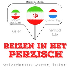 Reizen in het Perzisch - luisterboek