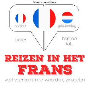 Reizen in het Frans - luisterboek