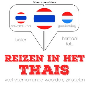 Reizen in het Thais - luisterboek