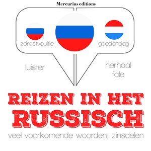 Reizen in het Russisch - luisterboek