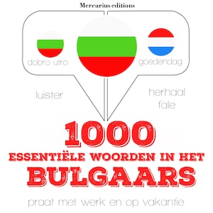 1000 essentiële woorden in het Bulgaars - luisterboek