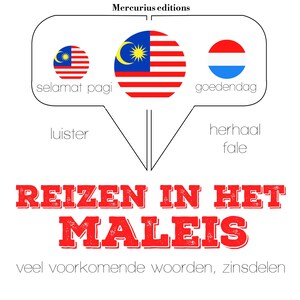 Reizen in het Maleis - luisterboek