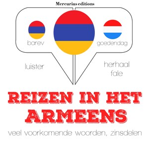 Reizen in het Armeens - luisterboek