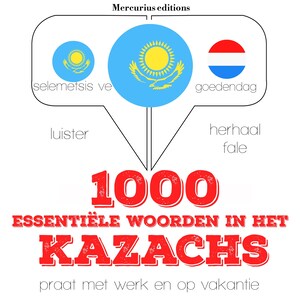 1000 essentiële woorden in het Kazachs - luisterboek