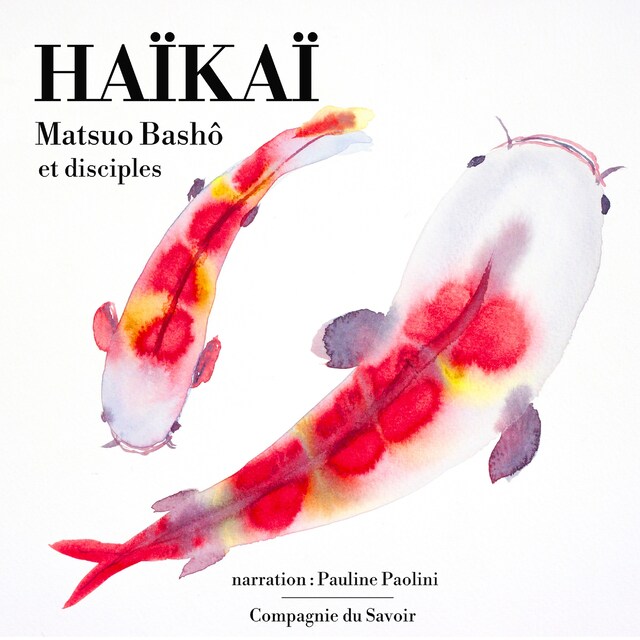Kirjankansi teokselle Haïkï : un recueil des plus beaux haïkus japonais