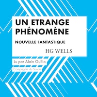 Un étrange phénomène