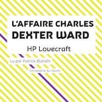 L'Affaire Charles Dexter Ward