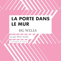 La Porte dans le Mur
