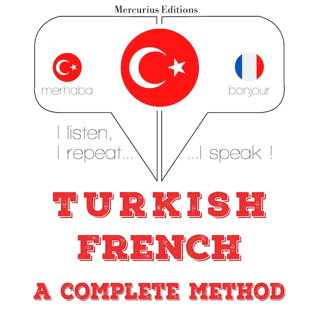 Book cover for Türkçe - Fransızca: eksiksiz bir yöntem