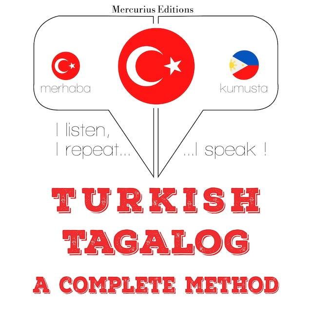 Book cover for Türkçe - Tagalog: eksiksiz bir yöntem
