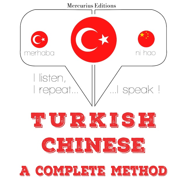 Boekomslag van Türkçe - Çince: eksiksiz bir yöntem