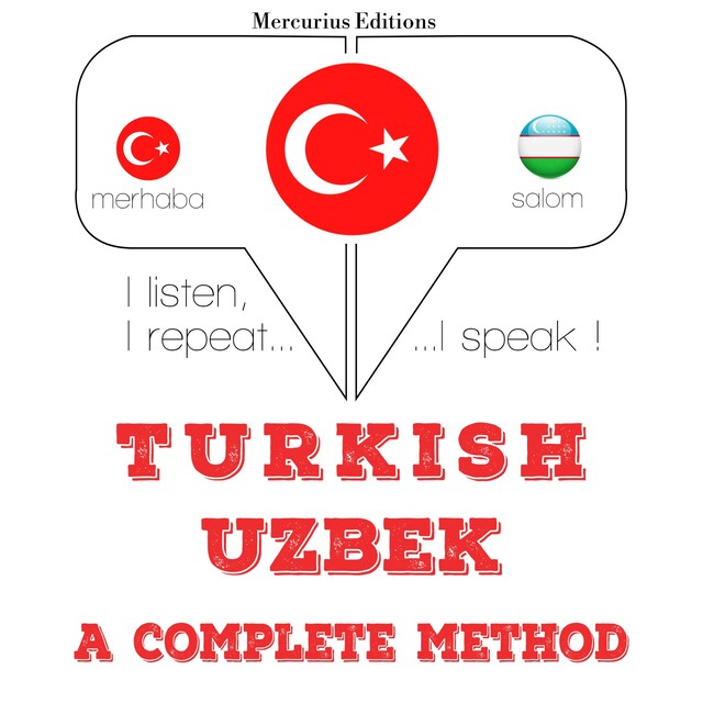 Copertina del libro per Türkçe - Özbek: eksiksiz bir yöntem