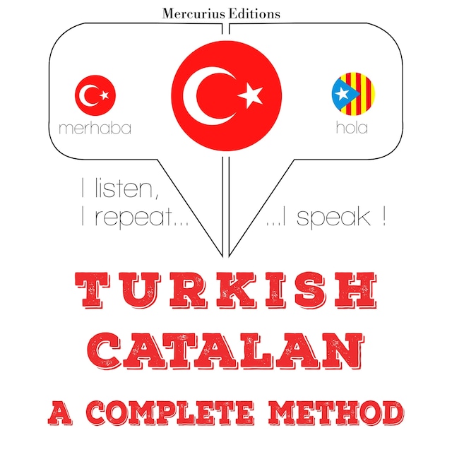 Book cover for Türkçe - Katalanca: eksiksiz bir yöntem