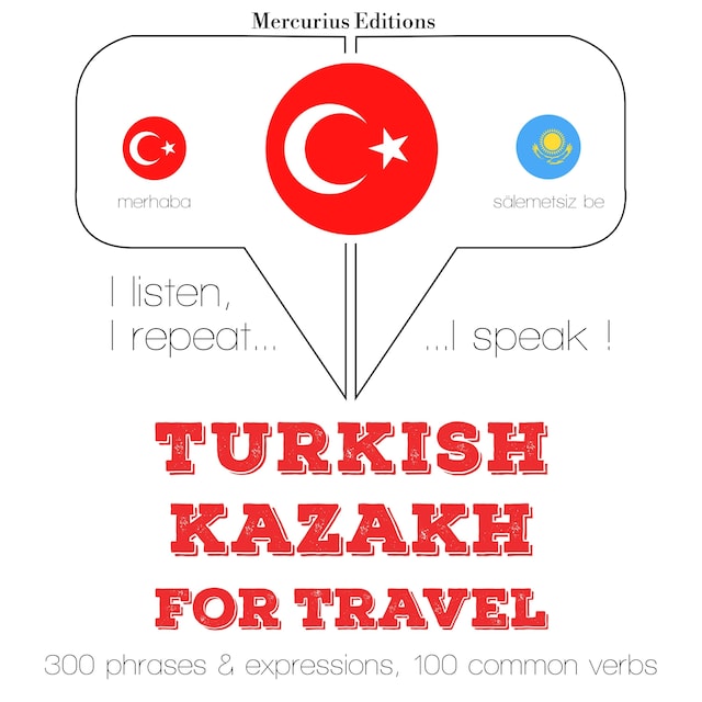 Copertina del libro per Türkçe - Kazakça: Seyahat için