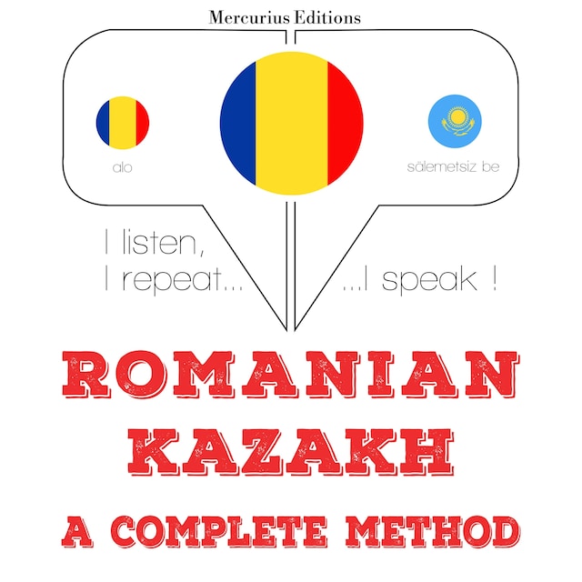 Book cover for Română - kazahă: o metodă completă