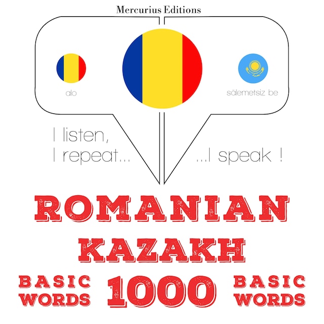 Book cover for Kazahstan - Romania: 1000 de cuvinte de bază