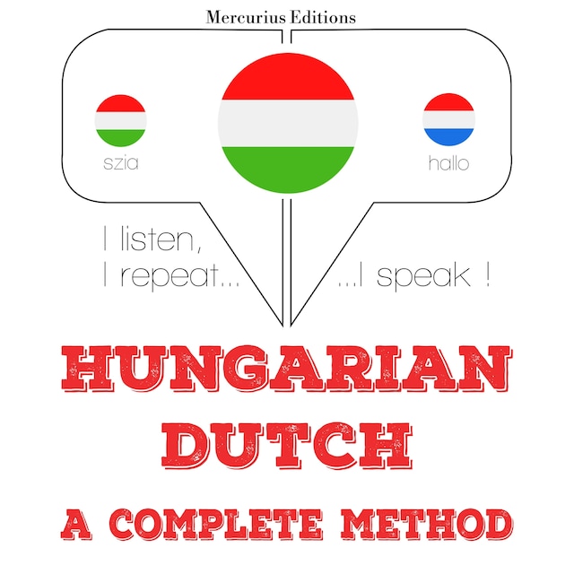 Boekomslag van Magyar - holland: teljes módszer