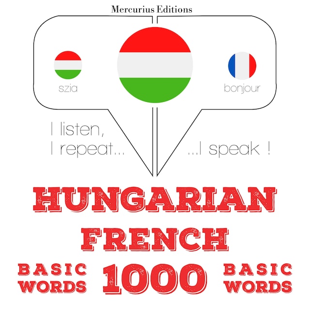 Kirjankansi teokselle Magyar - francia: 1000 alapszó