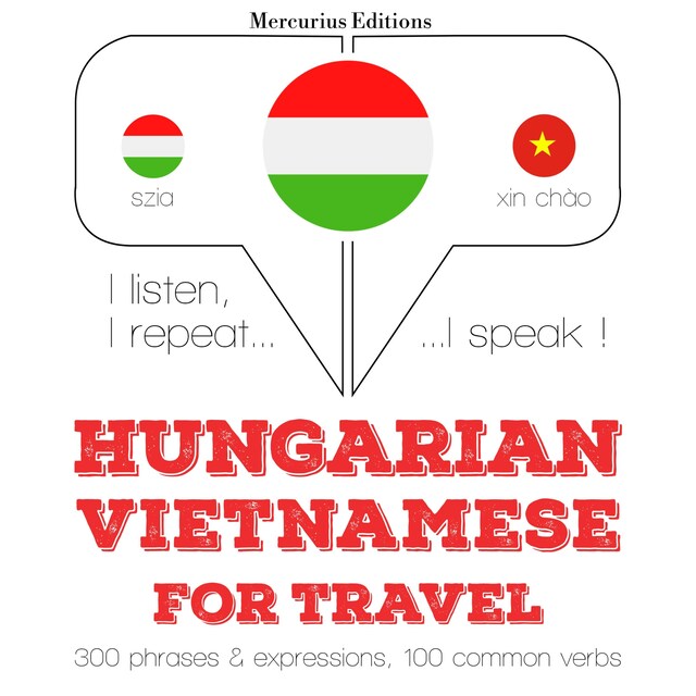 Kirjankansi teokselle Magyar - vietnami: utazáshoz