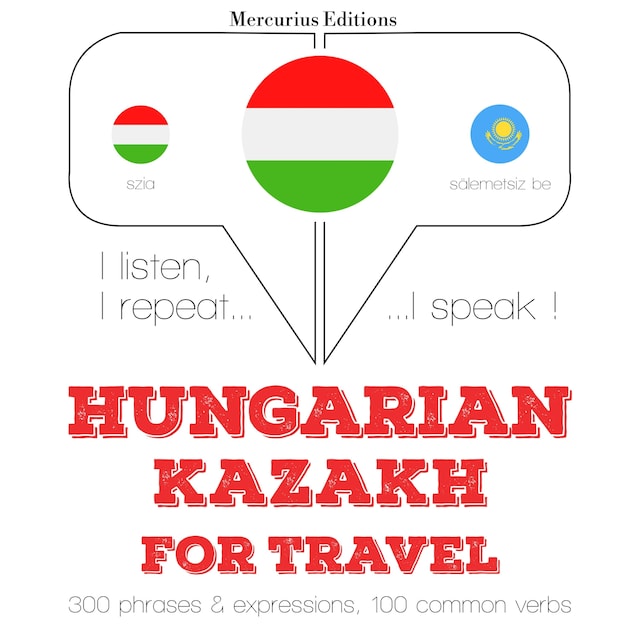 Book cover for Magyar - kazah: Utazáshoz