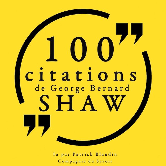 Okładka książki dla 100 citations de George Bernard Shaw
