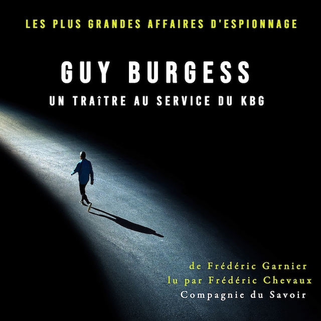 Buchcover für Guy Burgess, un traître au service du KBG