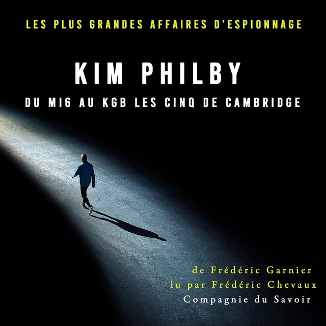 Boekomslag van Kim Philby du MI6 au KGB les Cinq de Cambridge