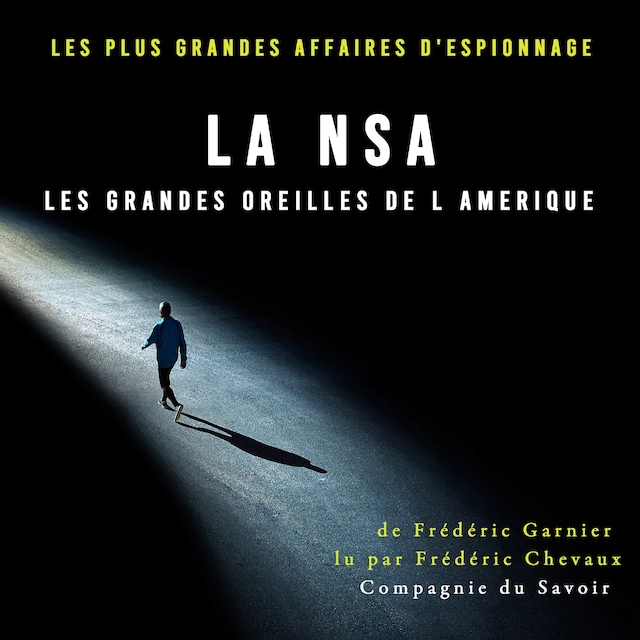 Okładka książki dla La NSA les grandes oreilles de l Amerique