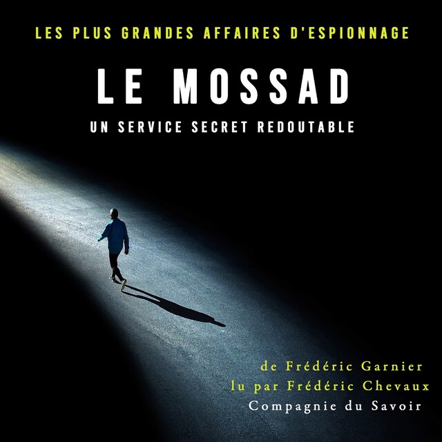 Okładka książki dla Le Mossad, un service secret redoutable