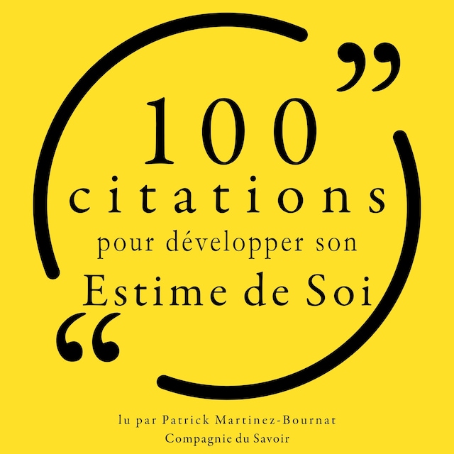 Book cover for 100 citations pour développer son estime de soi