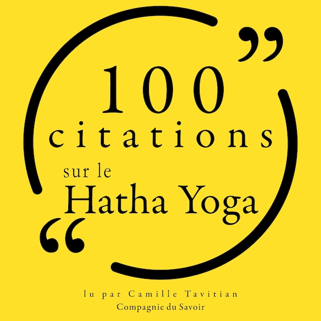 Book cover for 100 citations sur le Hatha Yoga
