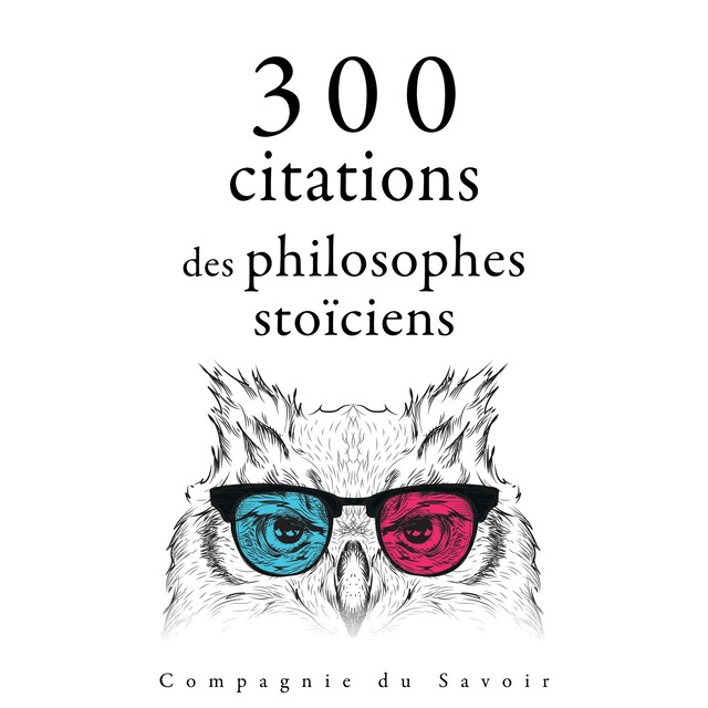 Copertina del libro per 300 citations des philosophes stoïciens