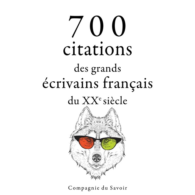 Kirjankansi teokselle 700 citations des grands écrivains français du XXe siècle