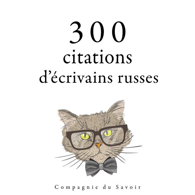 Boekomslag van 300 citations d'écrivains russes