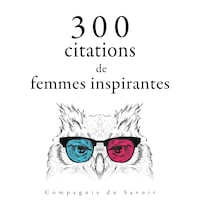 300 citations de femmes inspirantes