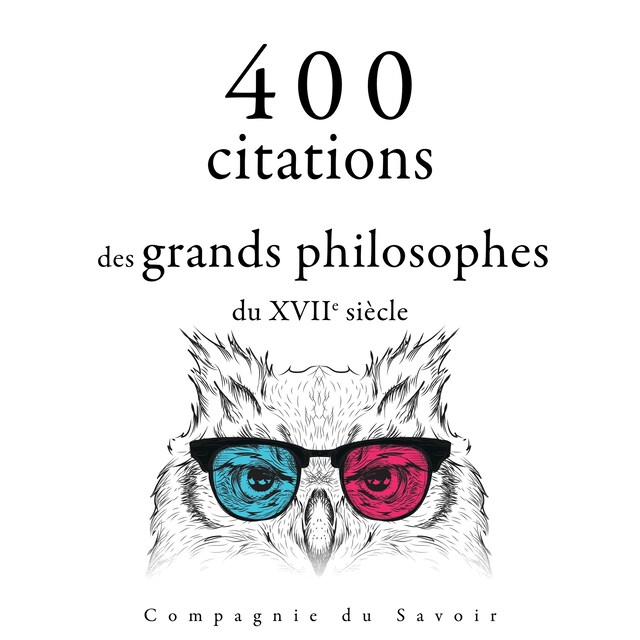 Kirjankansi teokselle 400 citations des grands philosophes du 17ème siècle