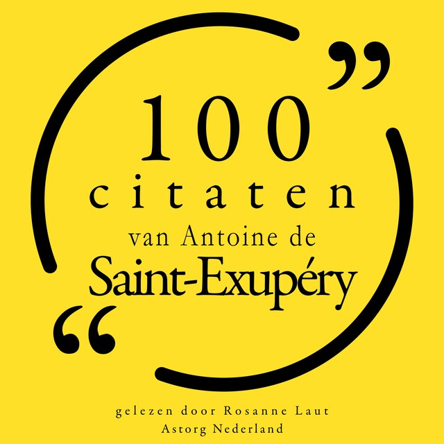 Okładka książki dla 100 citaten van Antoine de Saint Exupéry