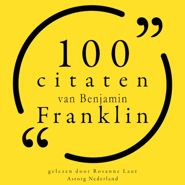 Kirjankansi teokselle 100 citaten van Benjamin Franklin