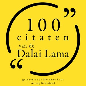 100 citaten van Dalaï Lama - luisterboek
