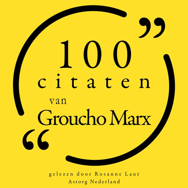 Kirjankansi teokselle 100 citaten van Groucho Marx