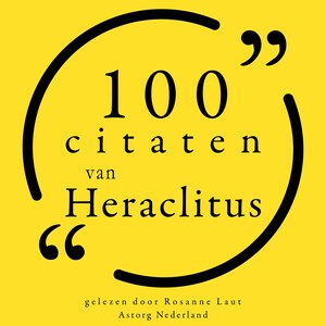100 citaten van Heraclitus - luisterboek