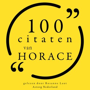 100 citaten van Horace - luisterboek