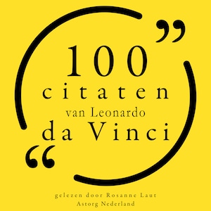 100 citaten van Leonardo da Vinci - luisterboek