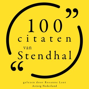 100 citaten van Stendhal - luisterboek
