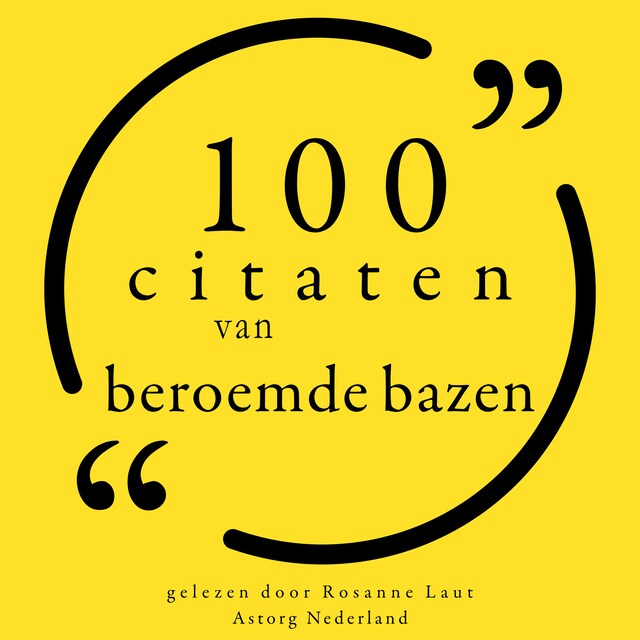 Book cover for 100 citaten van beroemde bazen