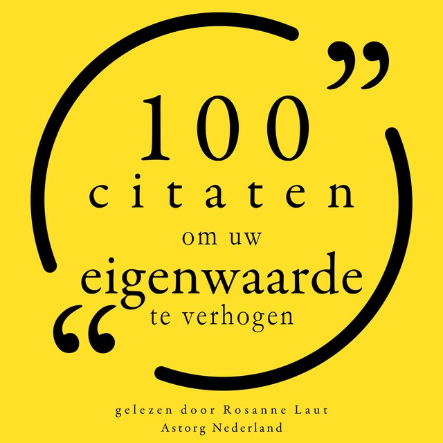 Book cover for 100 citaten om zelfvertrouwen op te bouwen