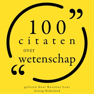 100 Citaten over Wetenschap - luisterboek