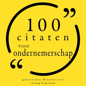 100 citaten voor ondernemerschap - luisterboek
