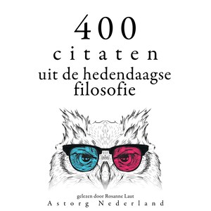 400 citaten uit de hedendaagse filosofie - luisterboek
