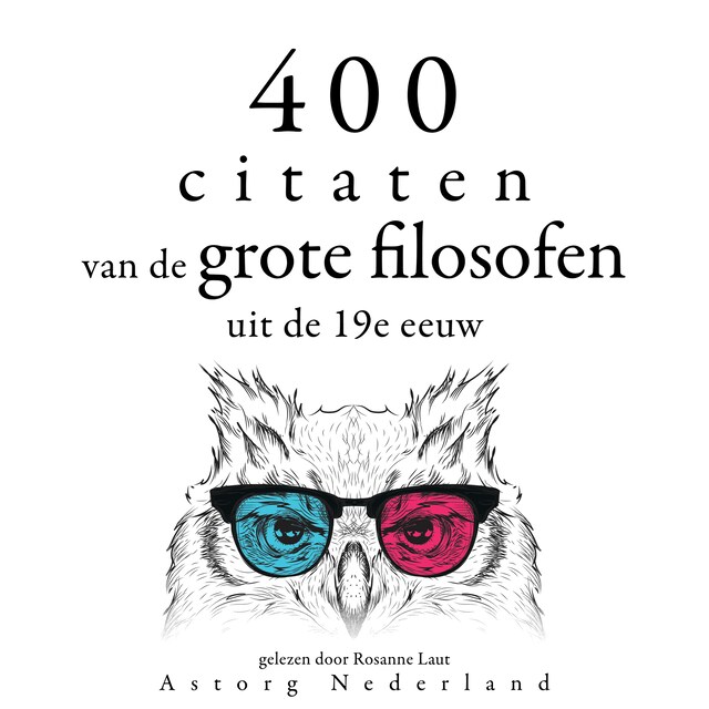 400 citaten van de grote filosofen uit de 19e eeuw